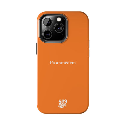 Pa anmèdem — Phone Case