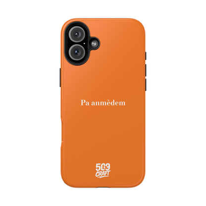 Pa anmèdem — Phone Case