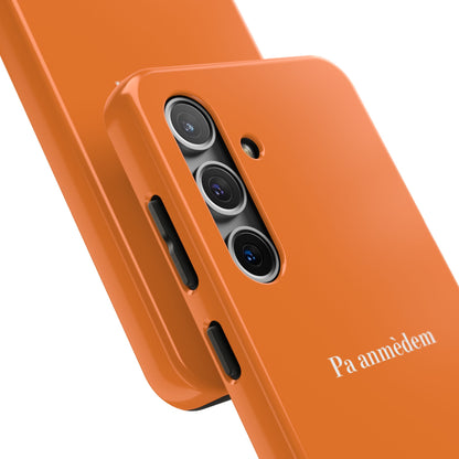 Pa anmèdem — Phone Case