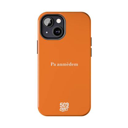 Pa anmèdem — Phone Case