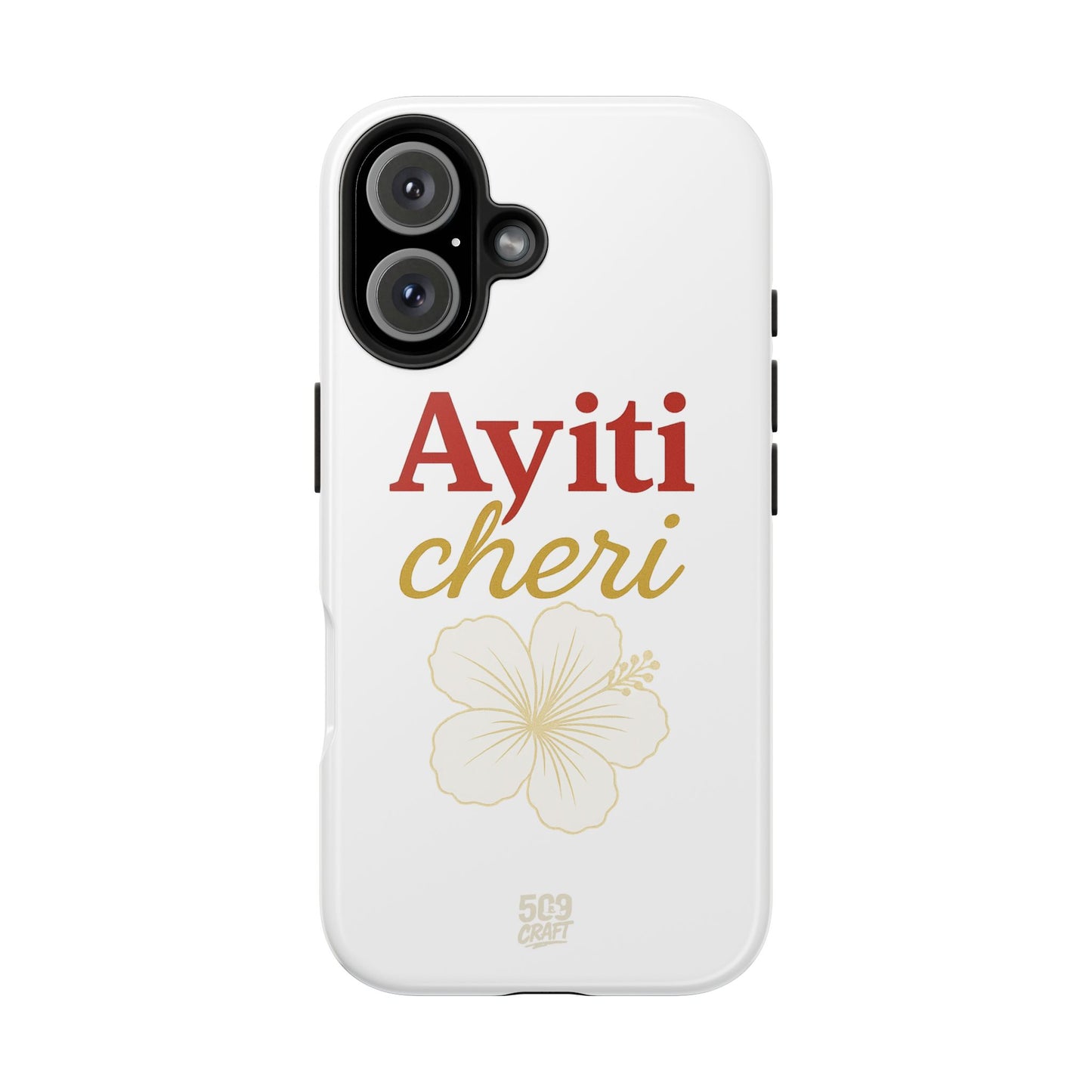 Ayiti cheri – Phone Case