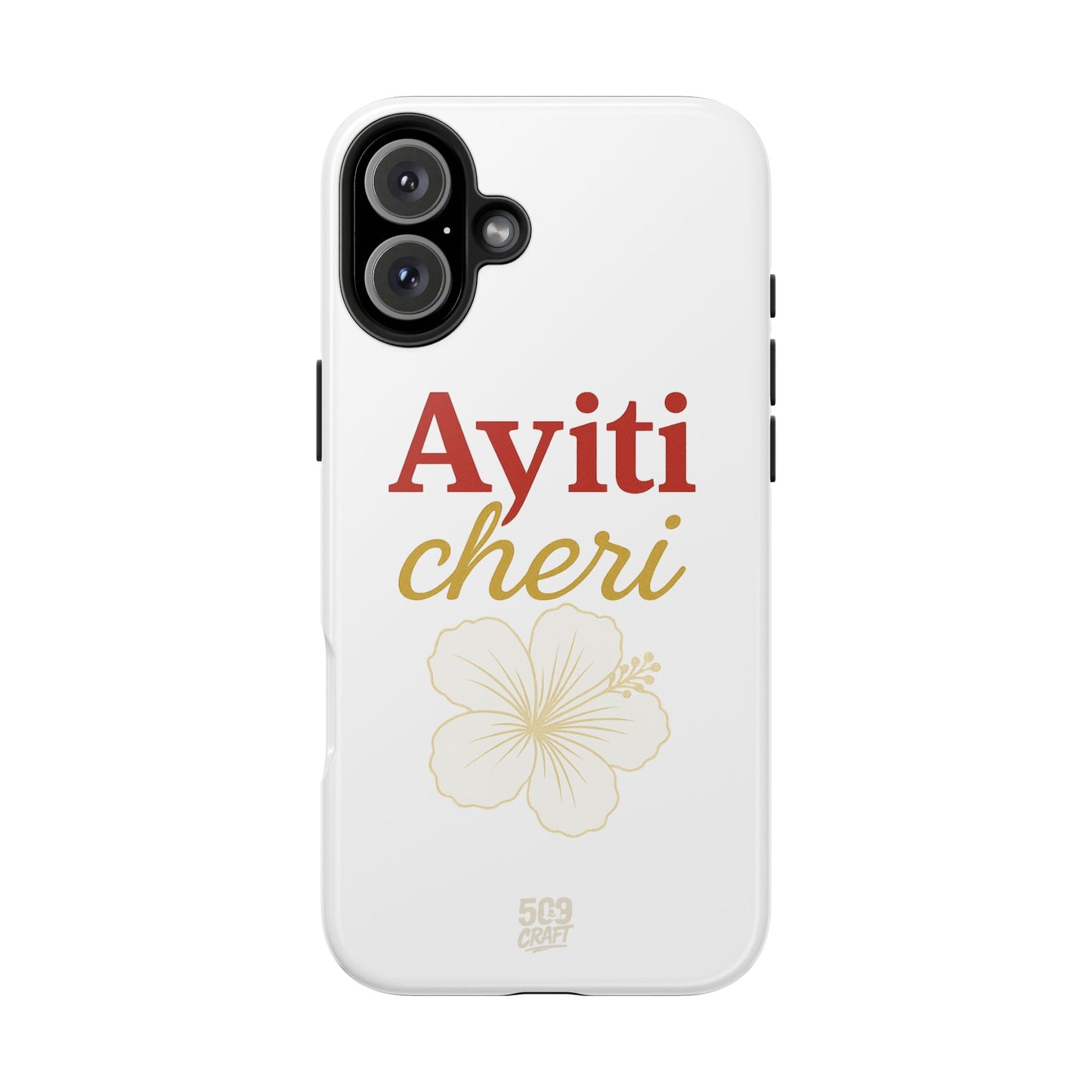 Ayiti cheri – Phone Case