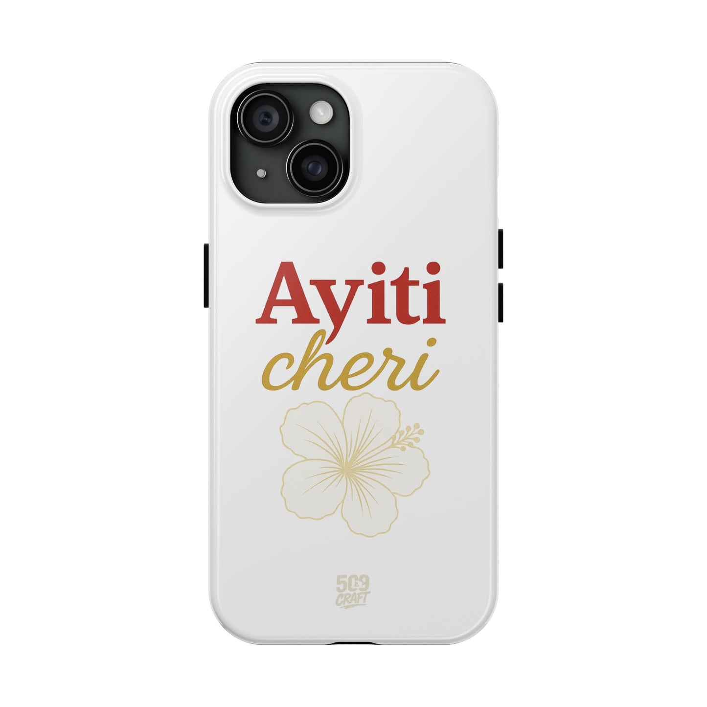 Ayiti cheri – Phone Case