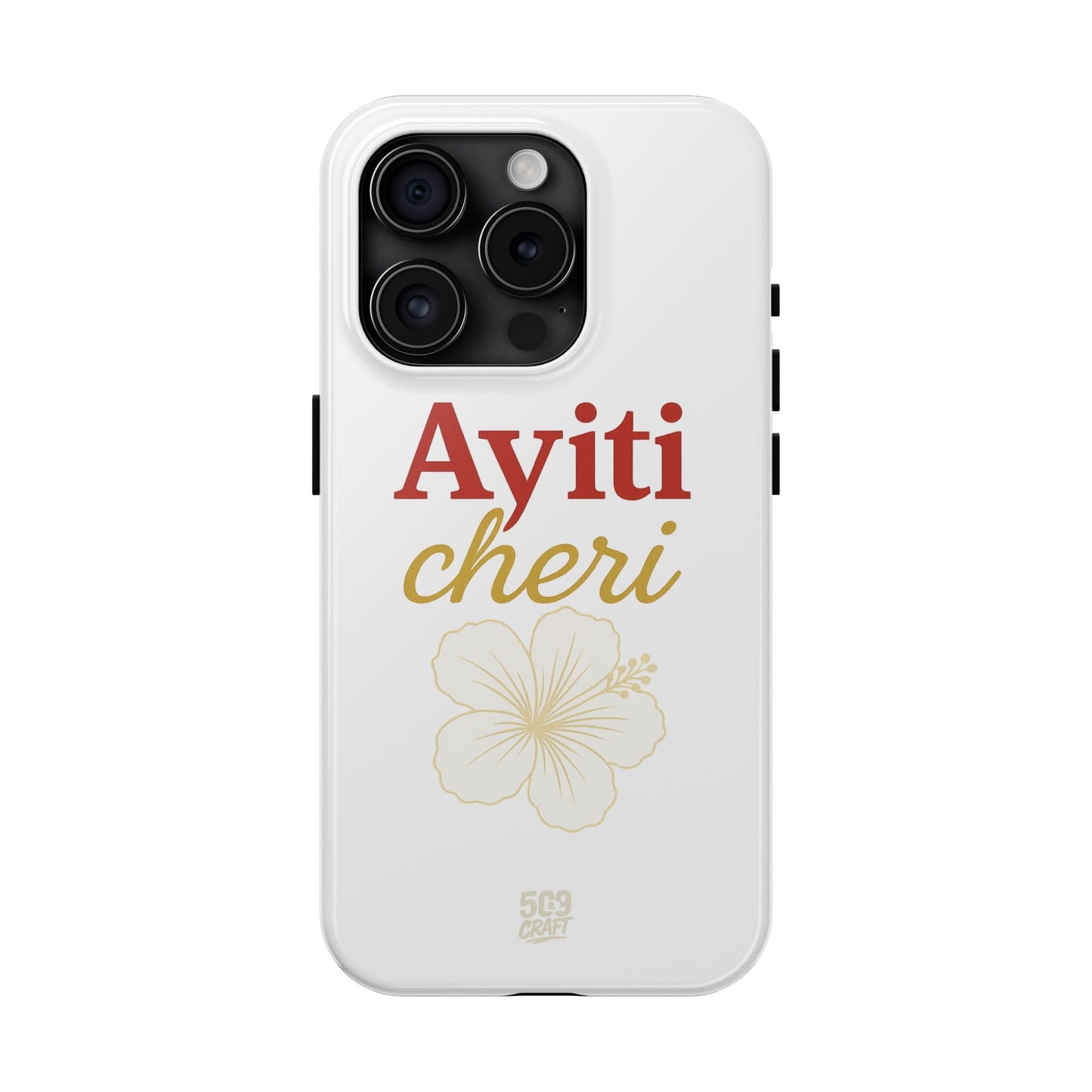 Ayiti cheri – Phone Case