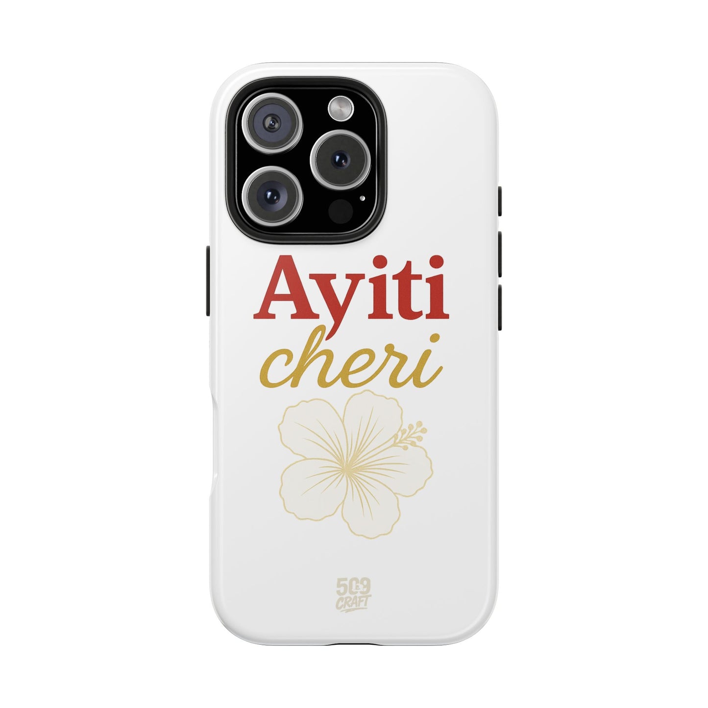 Ayiti cheri – Phone Case